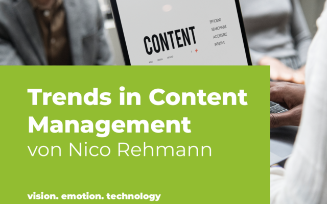 Trends im Content Management vorgestellt von Nico Rehmann